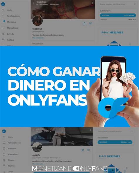 como puedo ganar dinero en onlyfans|Cómo Trabajar en OnlyFans y Generar Ingresos: Una。